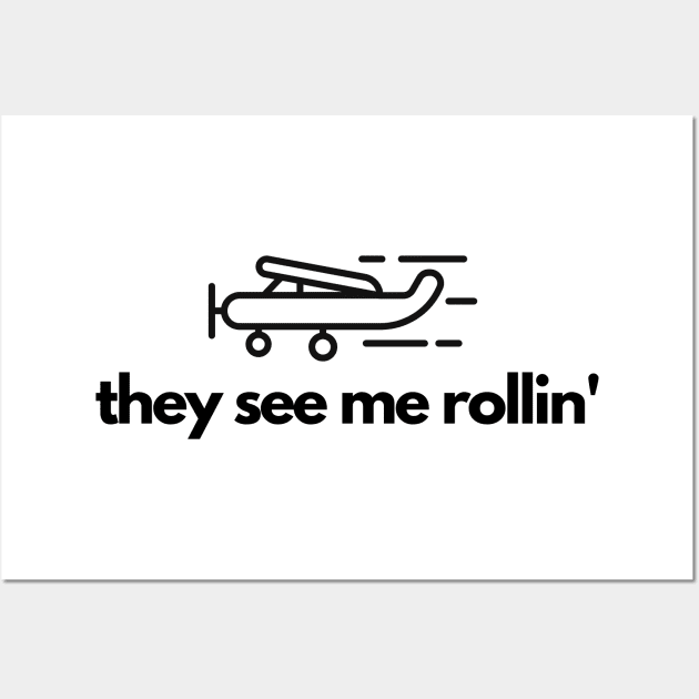 They See Me Rollin Wall Art by Jetmike